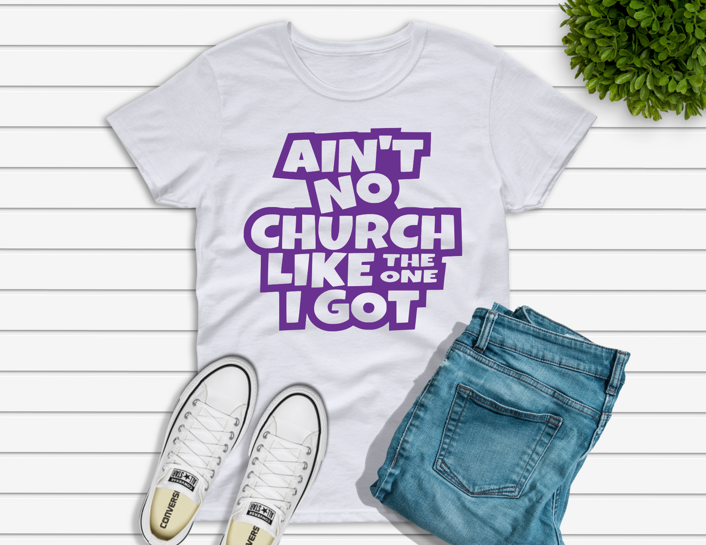 Ain't No Church Like The One I Got