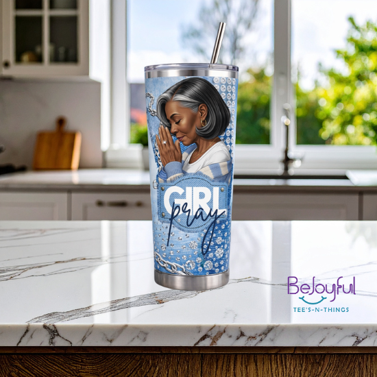 Girl Pray (Seasoned Lady Collection) Tumbler (20 oz.)