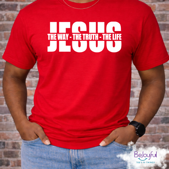 Jesus - The Way - The Truth - The Life