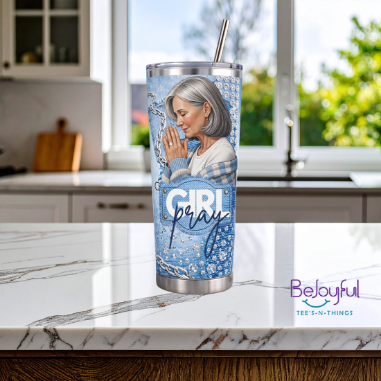 Girl Pray (Seasoned Lady Collection) Tumbler (20 oz.)