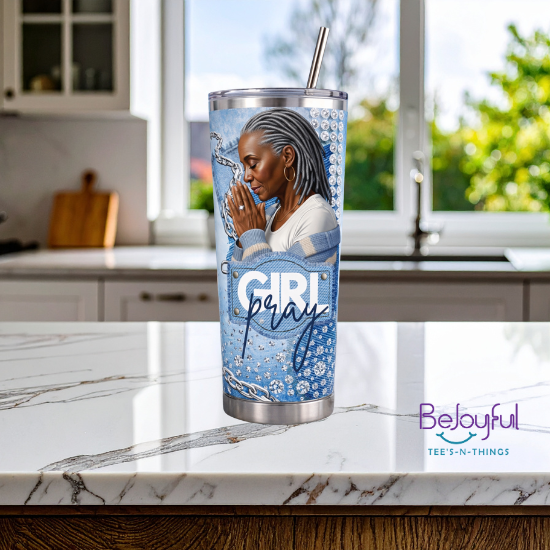 Girl Pray (Seasoned Lady Collection) Tumbler (20 oz.)