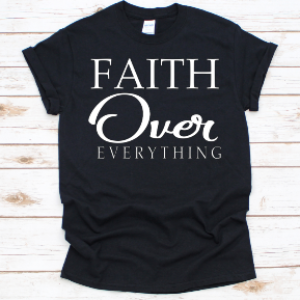 Faith Over Everything