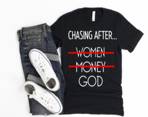 Chasing After God