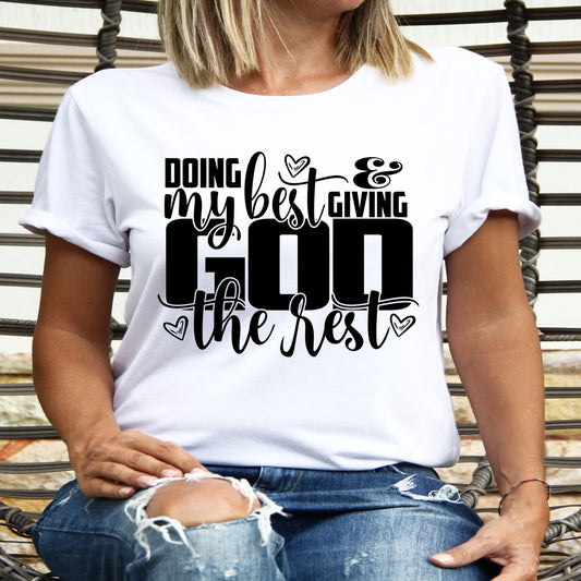 Doing My Best and Giving God the Rest