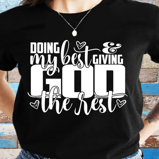Doing My Best and Giving God the Rest